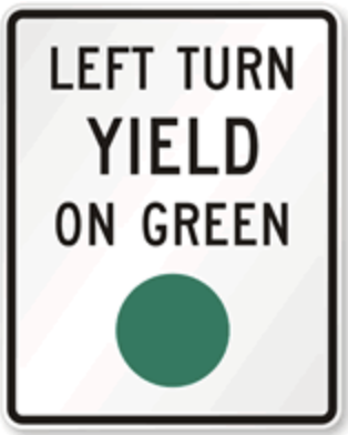 Left Turn Yield on Green Sign road sign — Sign with green circle indicating yield requirement for left turns