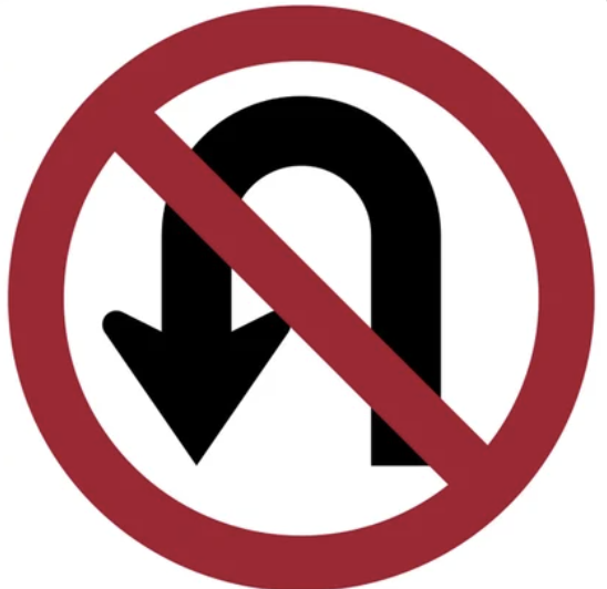 No U-Turn Sign road sign — Red circle with diagonal line through U-turn arrow