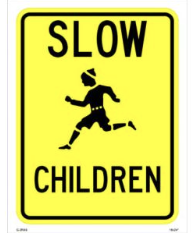Slow - Children Sign road sign — Slow down for children warning