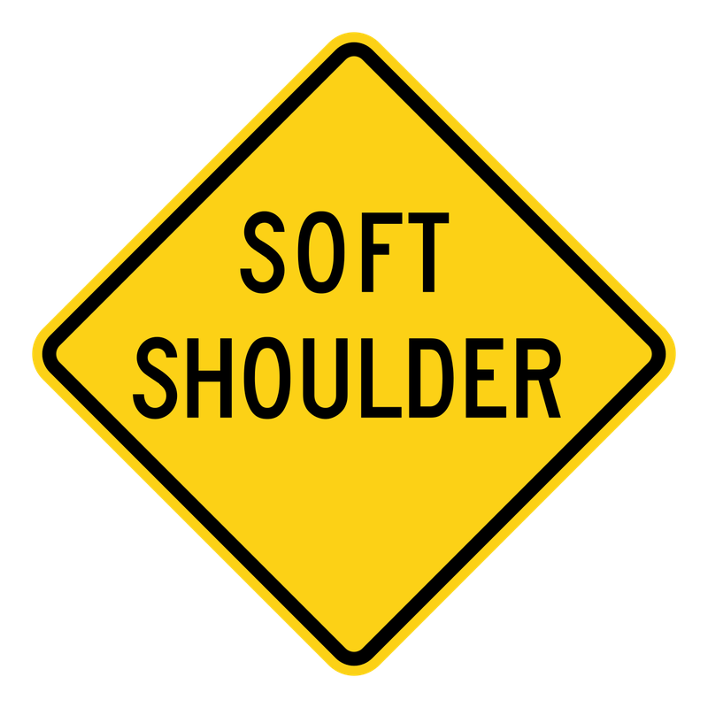 Soft Shoulder Sign road sign — Yellow diamond reading SOFT SHOULDER