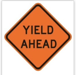 Yield Ahead Sign road sign — Yield sign ahead in construction zone